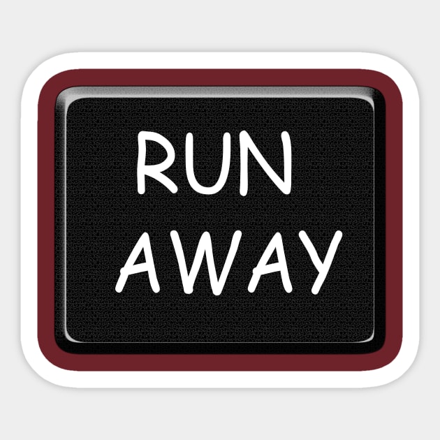 Run away Sticker by Daddy LIO